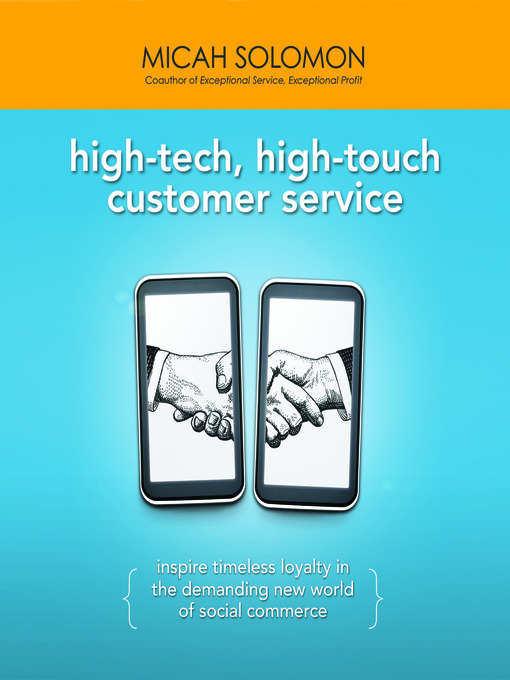 Title details for High-Tech, High-Touch Customer Service by Micah Solomon - Available